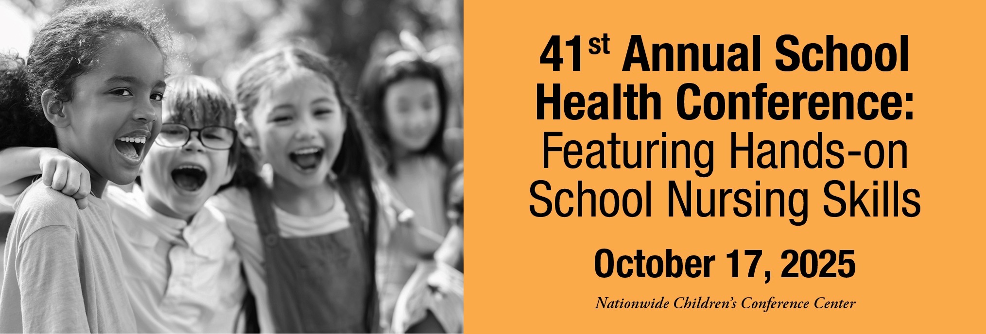 41st Annual School Health Conference: Featuring Hands-On School Nursing Skills Banner